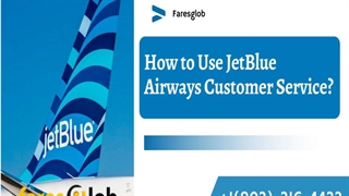 How to Use JetBlue Airways Customer Service