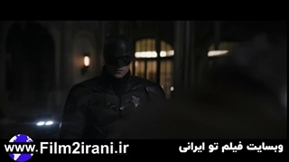 فیلم بتمن The Batman 2022 با دوبله فارسی