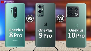 مقایسه مشخصات فنی 3 گوشی وان پلاس 10 Pro، 9 Pro و 8 Pro